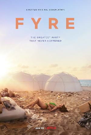 Постер к FYRE: Величайшая вечеринка, которая не состоялась (2019)