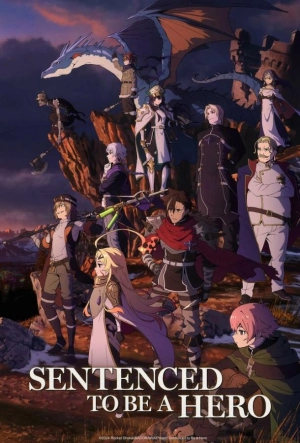 Постер к Наказание для храброго героя / Приговорённый быть героем: Тюремные записи девять тысяч четвёртого штрафного отряда героев (2025)